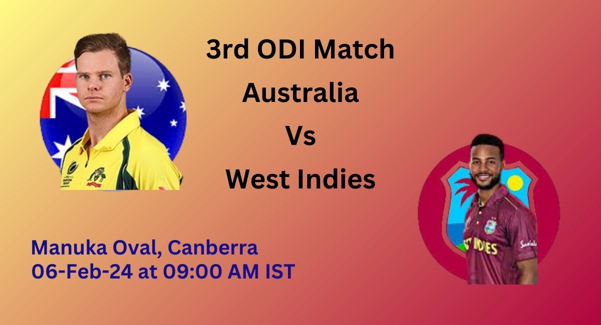 Australia Vs West Indies, 3rd ODI Match