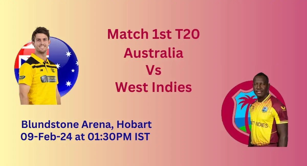 Australia Vs West Indies, 1st T20 Match