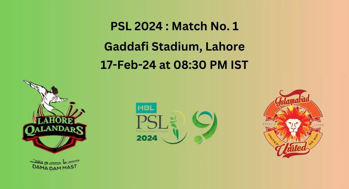 Lahore Qalandars Vs Islamabad United, Match No. 1